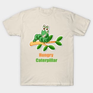 Very hungry caterpillar T-Shirt